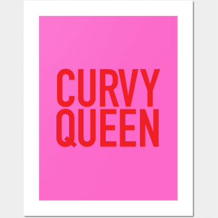 Curvy Queen Embrace Your Curves Posters and Art